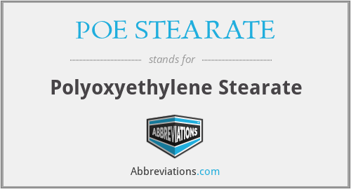 POE STEARATE - Polyoxyethylene Stearate